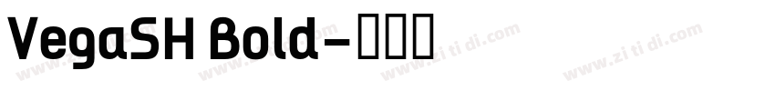 VegaSH Bold字体转换